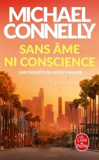 Sans âme ni conscience : une affaire de Mickey Haller