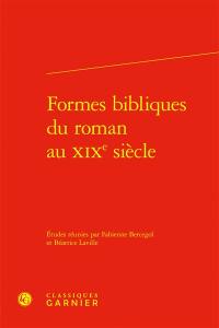 Formes bibliques du roman au XIXe siècle