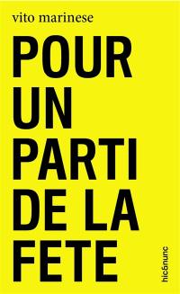 Pour un parti de la fête