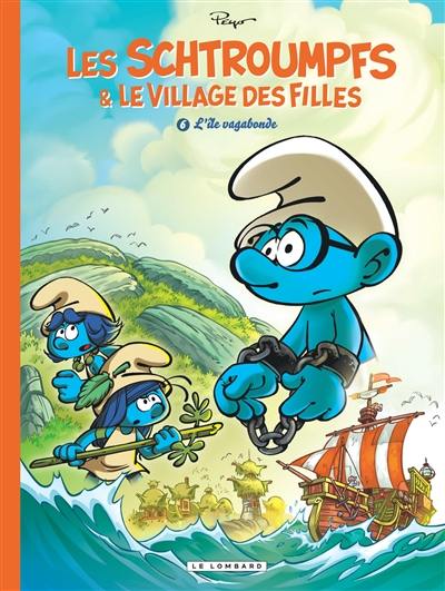 Les Schtroumpfs & le village des filles. Vol. 6. L'île vagabonde Les Schtroumpfs & le village des filles. Vol. 6. L'île vagabonde