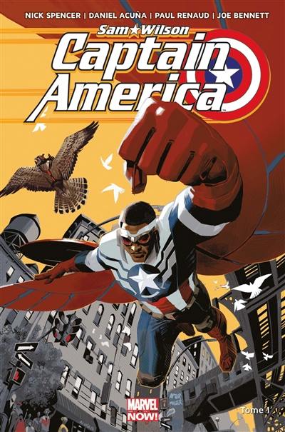 Captain America : Sam Wilson. Vol. 1. Pas mon Captain America Captain America : Sam Wilson. Vol. 1. Pas mon Captain America