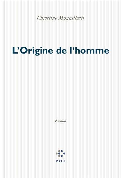 L'origine de l'homme L'origine de l'homme