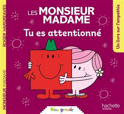 Tu es attentionné Tu es attentionné