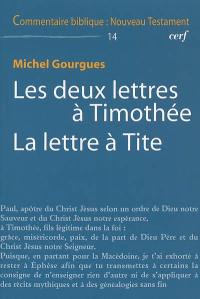 Les deux lettres à Timothée. La lettre à Tite