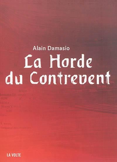 La horde du contrevent La horde du contrevent