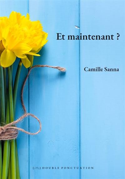 Et maintenant ? Et maintenant ?
