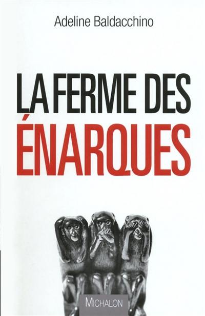 La ferme des énarques La ferme des énarques
