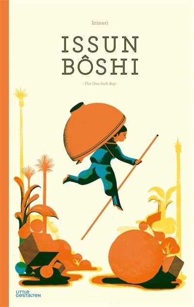 Issun Bôshi : the one-inch boy