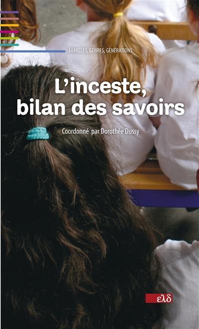 L'inceste, bilan des savoirs L'inceste, bilan des savoirs