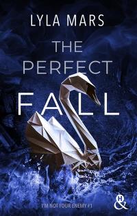 I'm not your enemy. Vol. 1. The perfect fall I'm not your enemy. Vol. 1. The perfect fall
