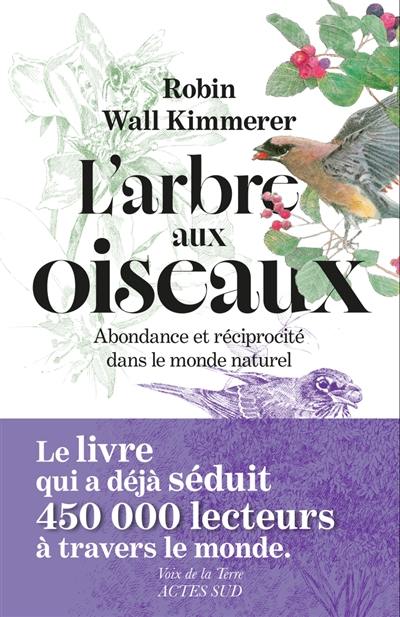 L'arbre aux oiseaux : abondance et réciprocité dans le monde naturel
