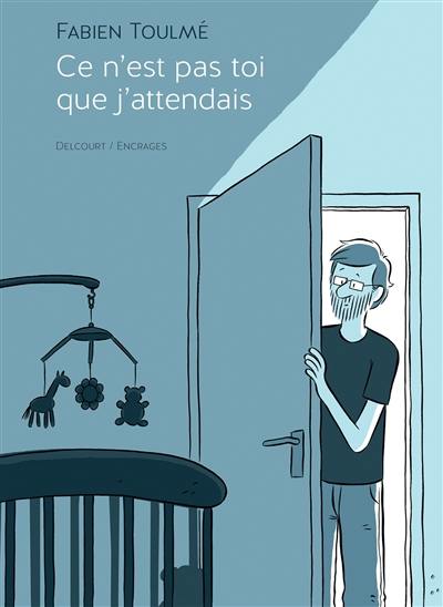 Ce n'est pas toi que j'attendais Ce n'est pas toi que j'attendais