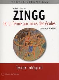 Jules-Emile Zingg : de la ferme aux murs des écoles