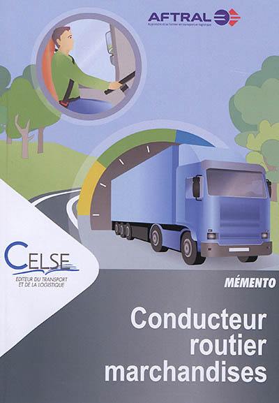 Conducteur routier marchandises