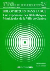 Bibliothèques dans la rue : une expérience des bibliothèques municipales de la Ville de Genève