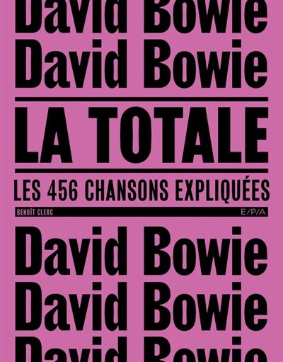David Bowie, la totale : les 456 chansons expliquées