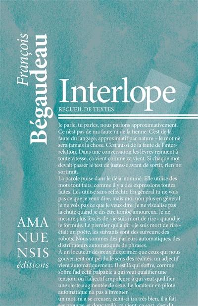 Interlope : recueil de textes Interlope : recueil de textes