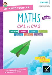En route pour les maths, CM1 et CM2 : manuel : nouveaux programmes