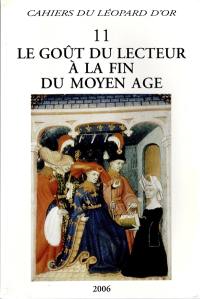 Le goût du lecteur à la fin du Moyen Age