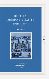 The great American disaster
