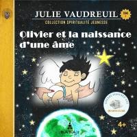 Olivier et la naissance d'une âme 1
