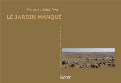 Le jardin manqué Le jardin manqué