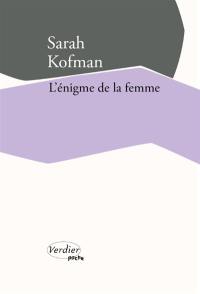 L'énigme de la femme : la femme dans les textes de Freud : et autres textes