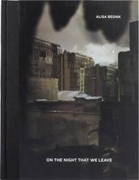 Alisa Resnik On the night that we leave