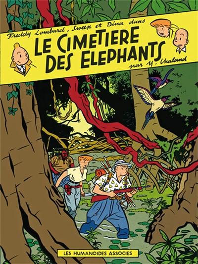 Freddy Lombard, Sweep et Dina. Vol. 1. Le cimetière des éléphants