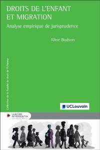 Droits de l'enfant et migration : analyse empirique de jurisprudence