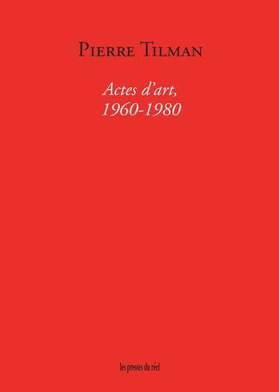 Actes d'art : 1960-1980