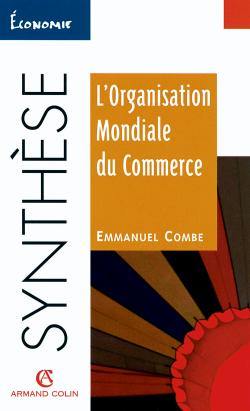 Organisation mondiale du commerce Organisation mondiale du commerce