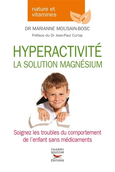 Hyperactivité : solution magnésium