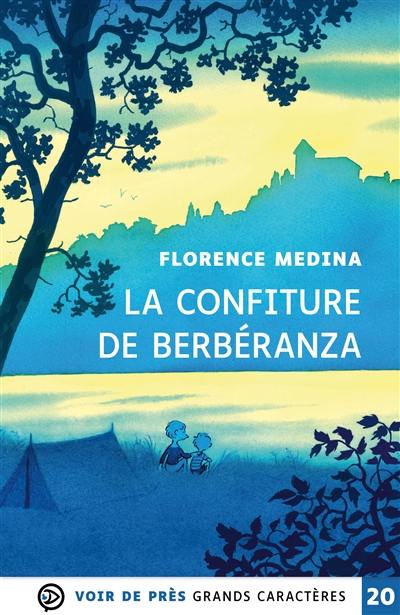 La confiture de Berbéranza La confiture de Berbéranza