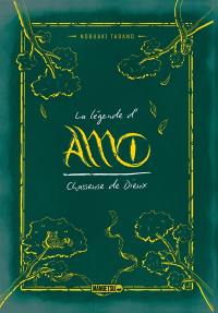 Amo : chasseuse de dieux