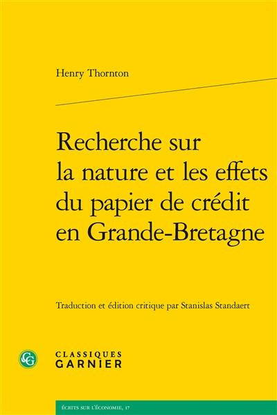 Recherche sur la nature et les effets du papier de crédit en Grande-Bretagne