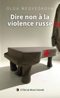 Dire non à la violence russe : 13 relectures dynamiques