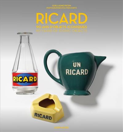 Ricard : 90 ans d'objets iconiques. Ricard : 90 years of  iconic objects