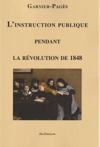 L'instruction publique pendant la Révolution de 1848