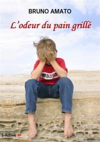 L'odeur du pain grillé