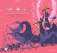 Mahabharata : la quête du dharma : une relecture illustrée de l'épopée