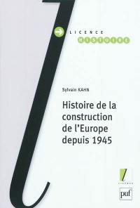 Histoire de la construction de l'Europe depuis 1945