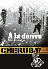 Cherub. Vol. 7. A la dérive