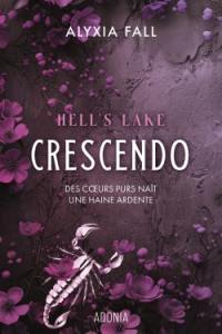 Hell's Lake. Crescendo