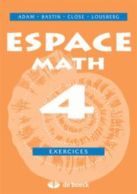 Espace math 4 : le livre de l'élève