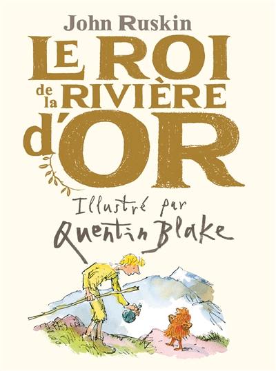 Le roi de la rivière d'or Le roi de la rivière d'or
