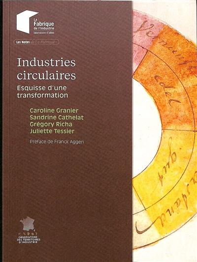 Industries circulaires : esquisse d'une transformation