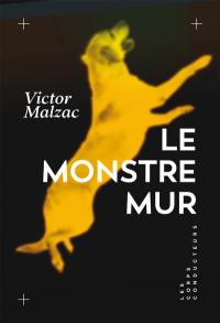 Le monstre mur