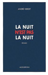 La nuit n'est pas la nuit