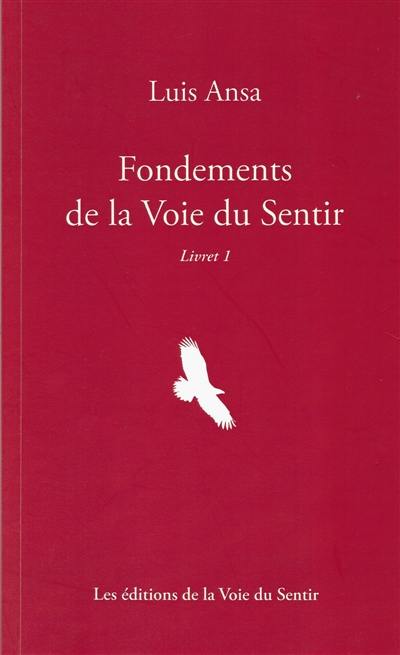 Fondements de la voie du sentir Fondements de la voie du sentir
